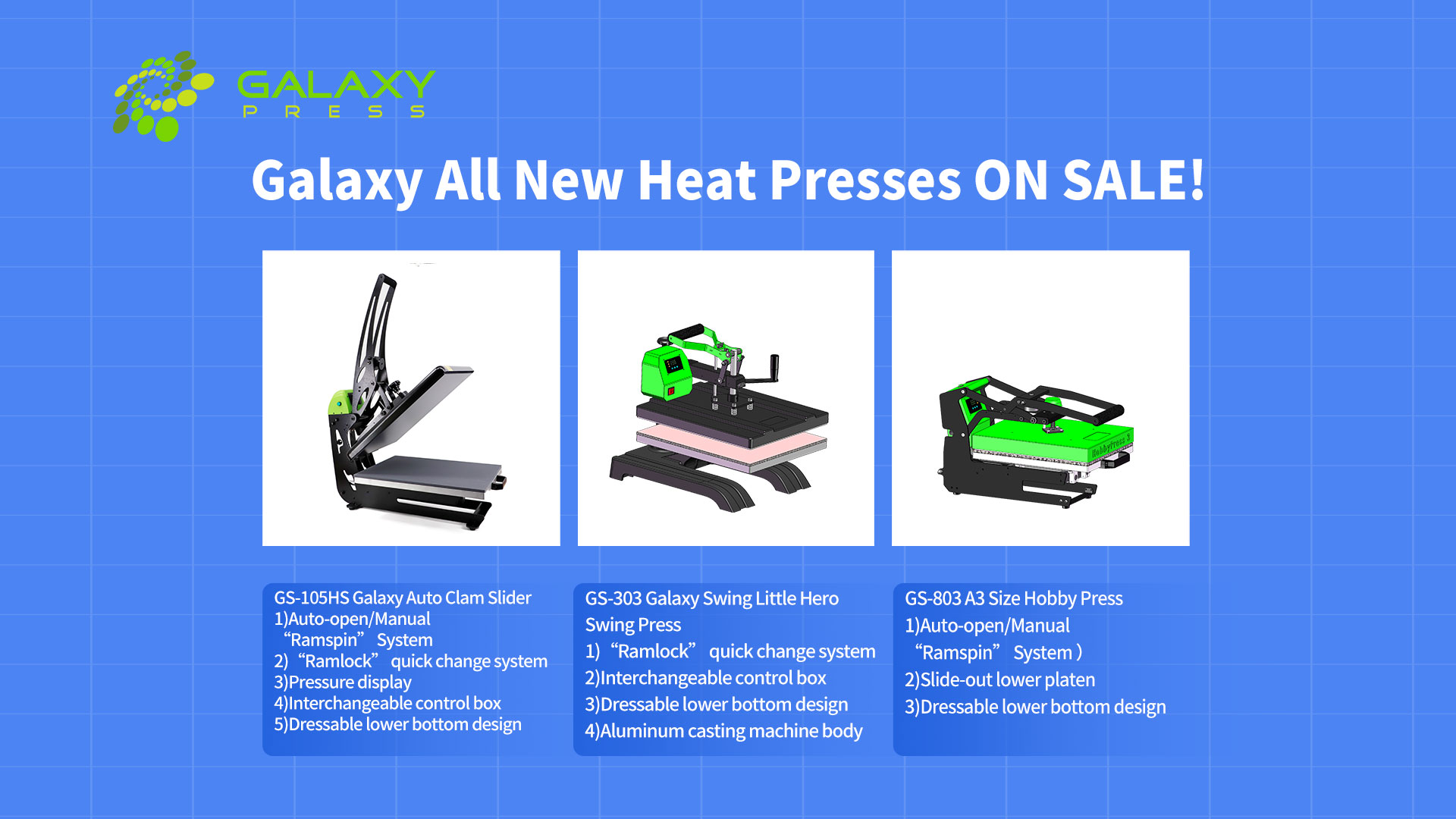 Galaxy All New Heat Presses are Put On Sale!